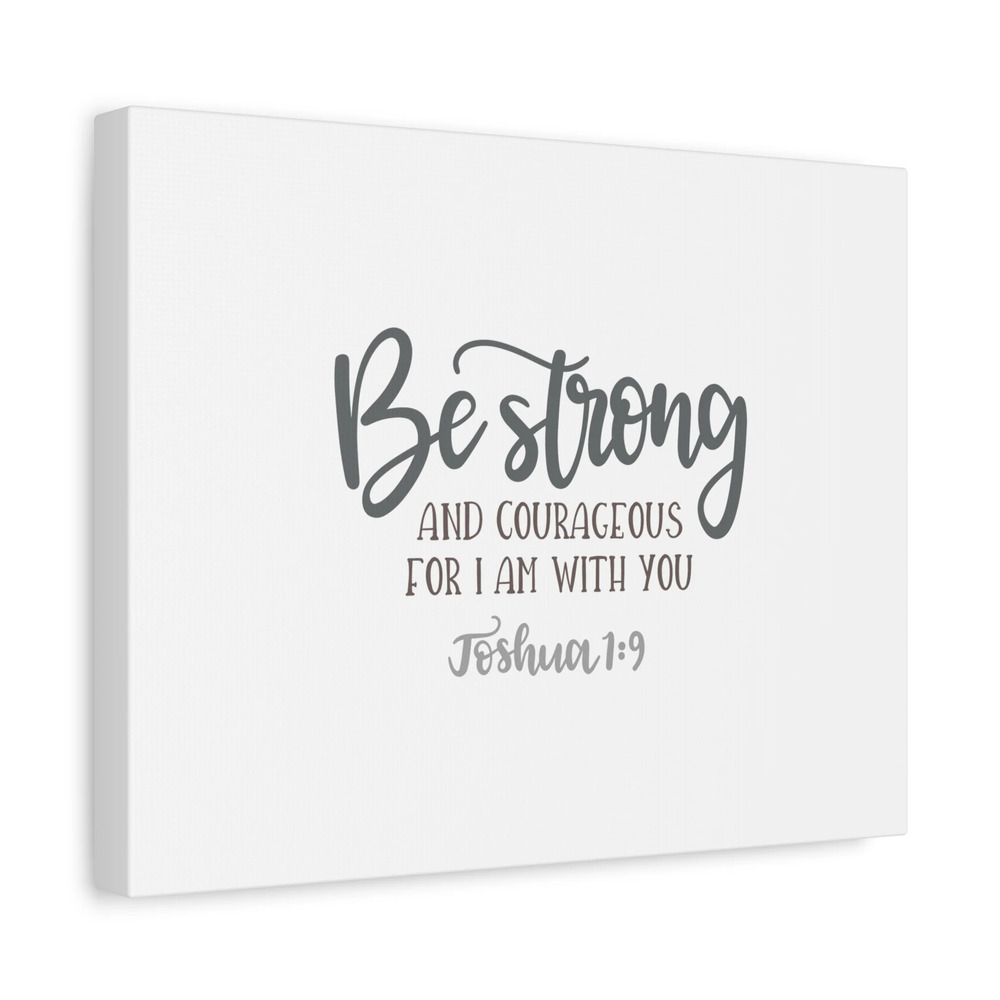 Scripture Canvas Be Strong And Courageous Joshuan 1:9 Christian Wall Art Bible